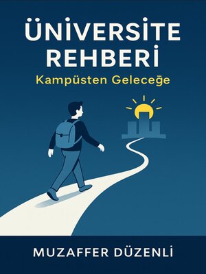 cover image of ÜNİVERSİTE REHBERİ